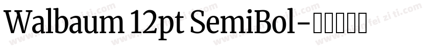 Walbaum 12pt SemiBol字体转换